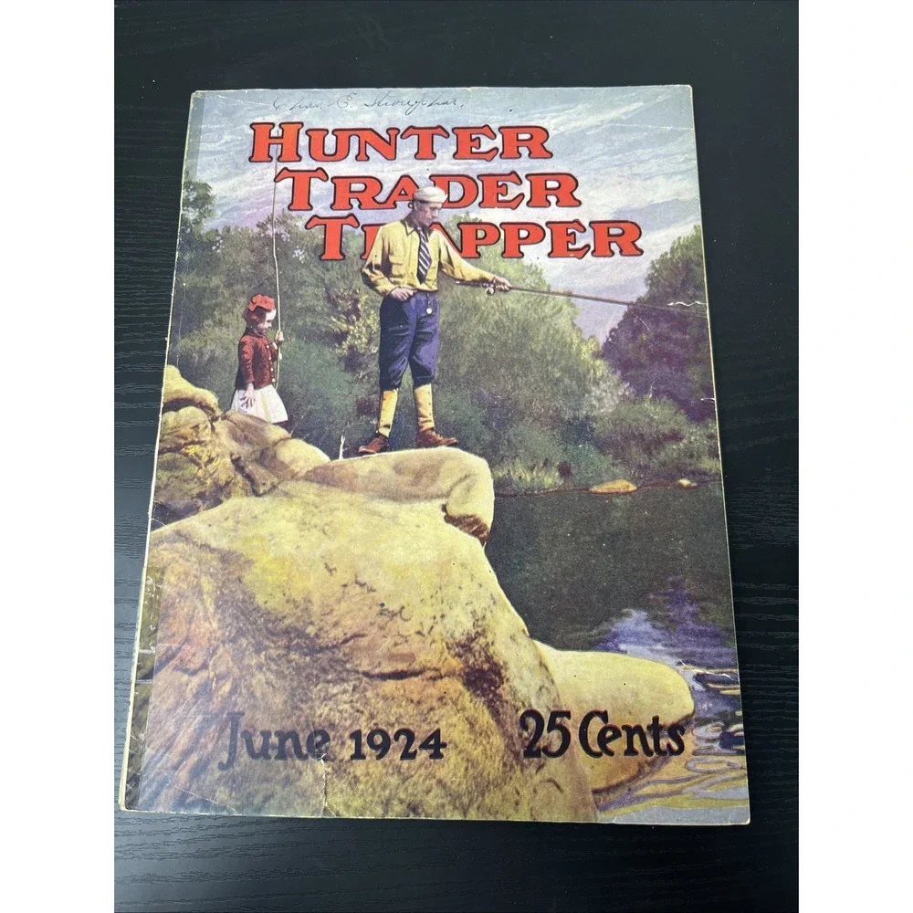Hunter Trader Trapper June 1924 Vintage Hunting Trapping Magazine Antique